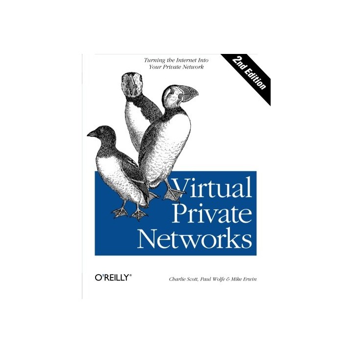 Virtual Private Networks: Turning the Internet Into Your Private Network